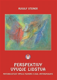 Perspektivy vývoje lidstva - Rudolf Steiner - Kliknutím na obrázek zavřete